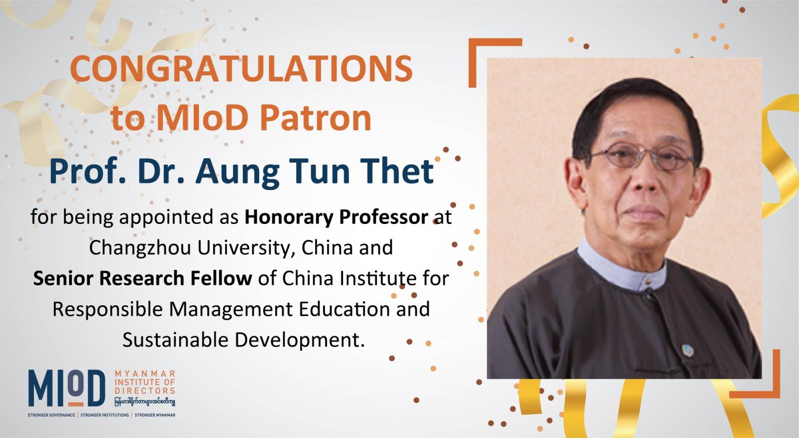 Congratulations: MIoD’s Patron, Prof. Dr. Aung Tun Thet