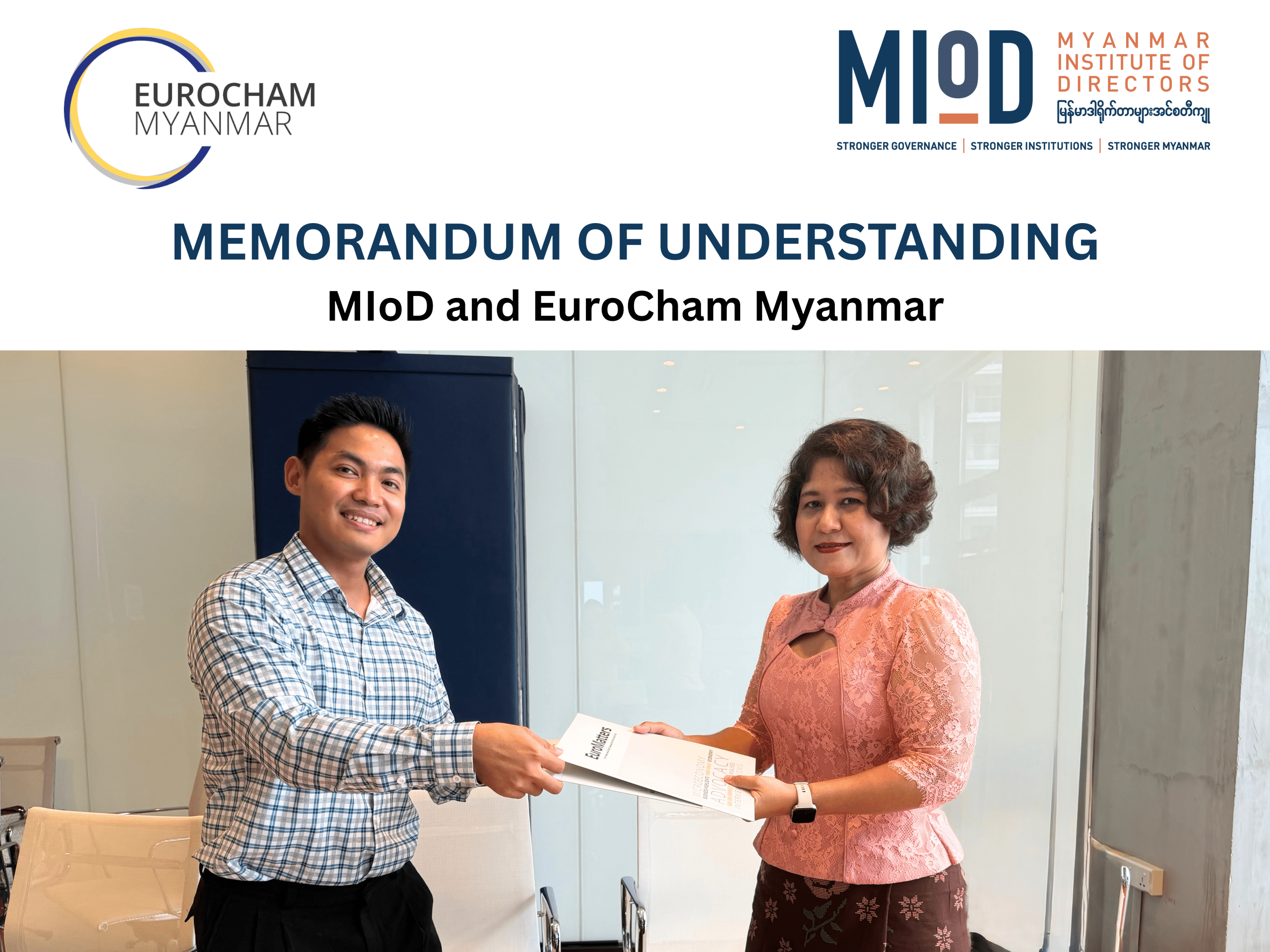 MoU Signing Between Myanmar Institute of Directors (MIoD) and EuroCham Myanmar